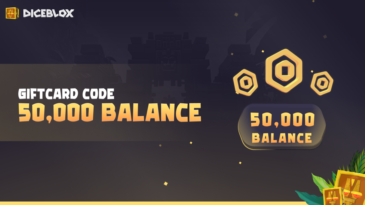 Diceblox 50.000 Balance Gift Card (152.8$)