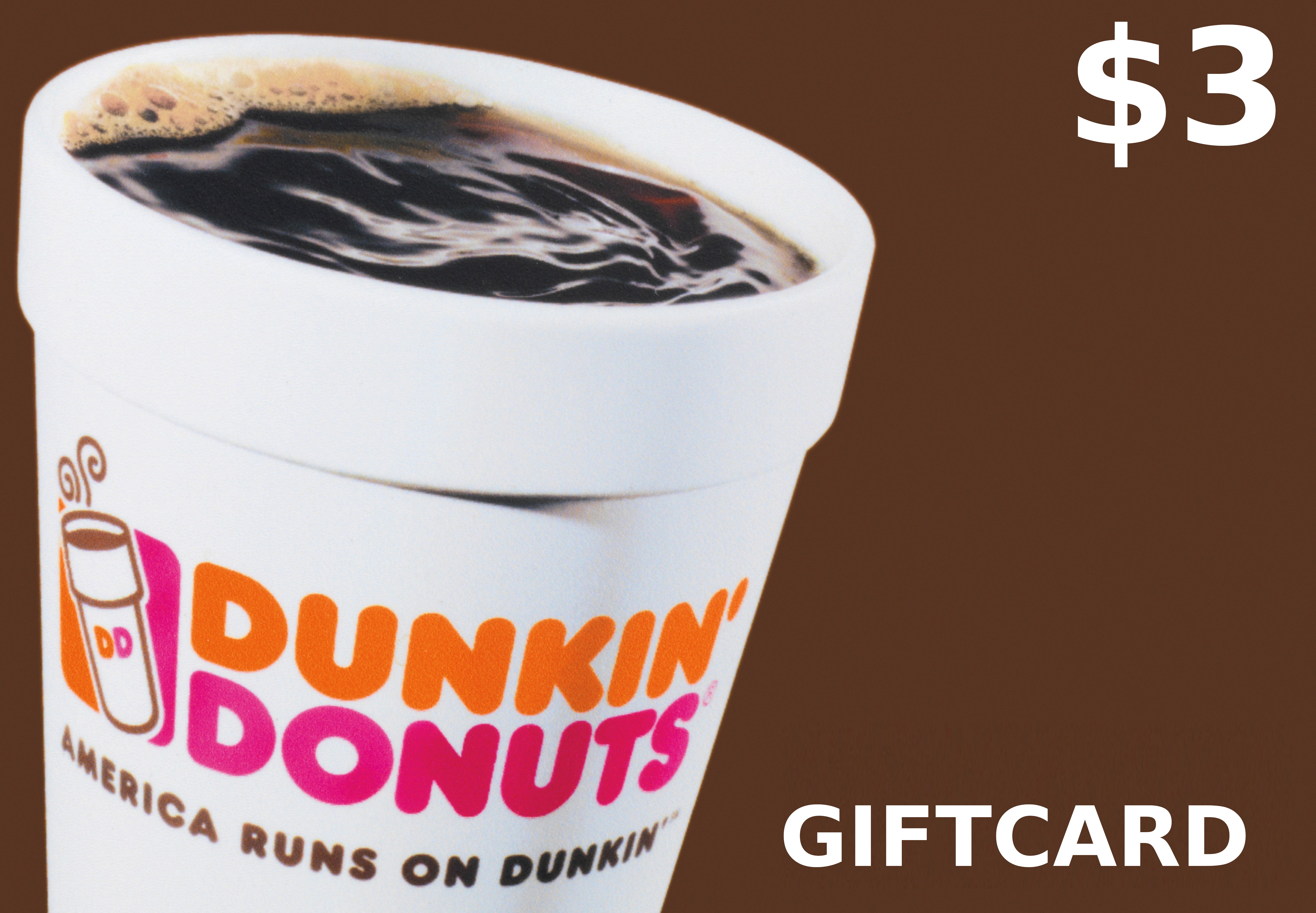 Dunkin Donuts $3 Gift Card US (2.26$)