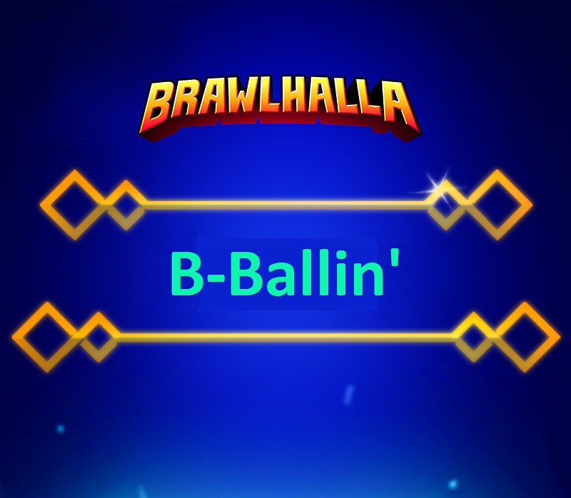 Brawlhalla -  B-Ballin' Title DLC CD Key (0.14$)