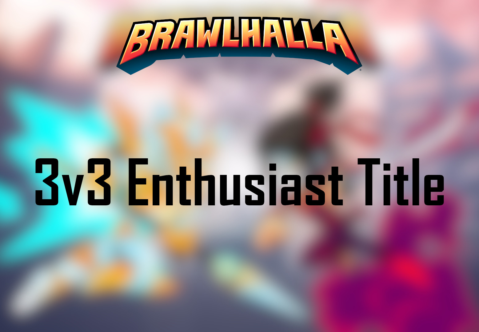 Brawlhalla - 3v3 Enthusiast Title DLC CD Key (2.02$)