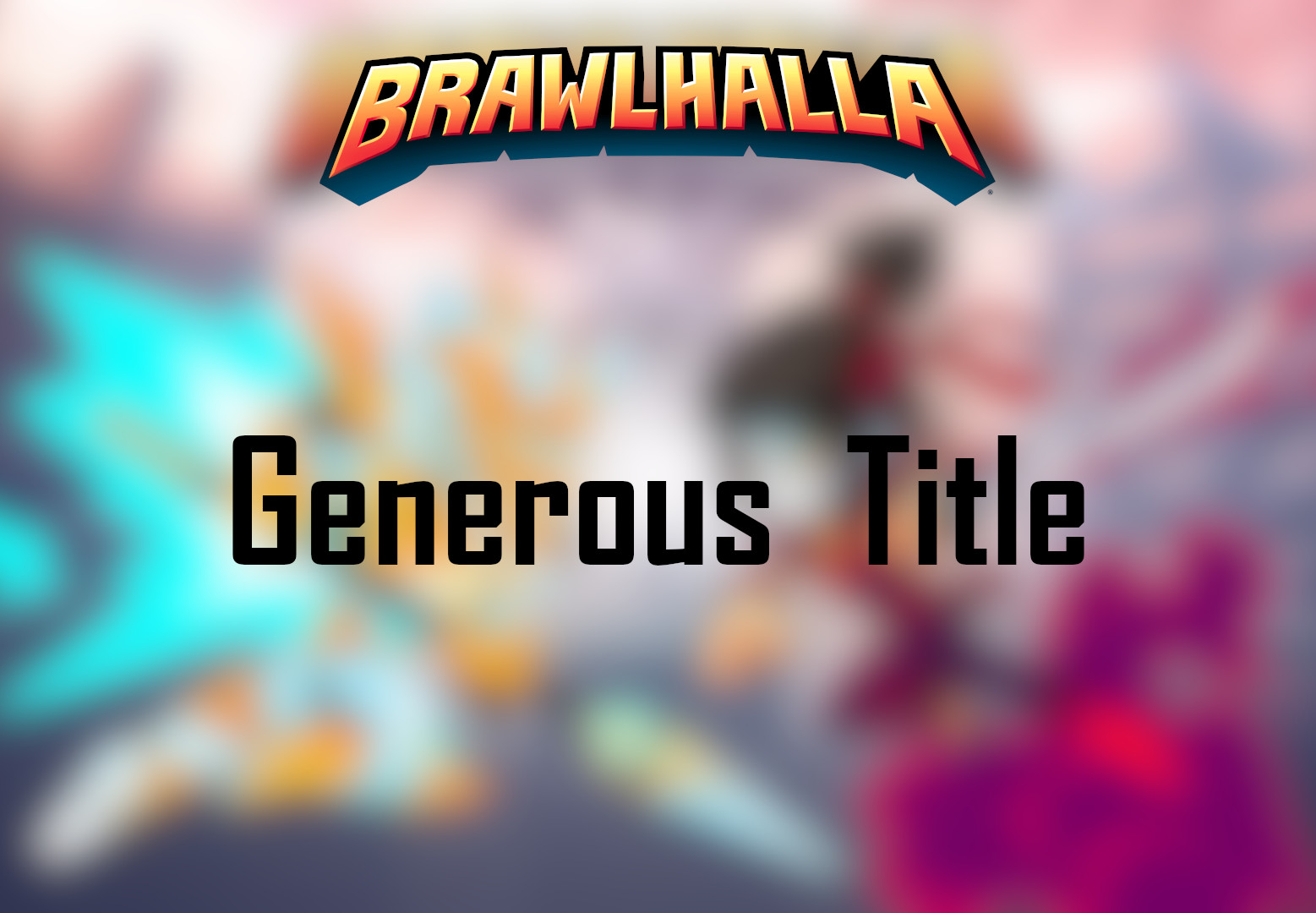 Brawlhalla - Generous Title DLC CD Key (0.79$)