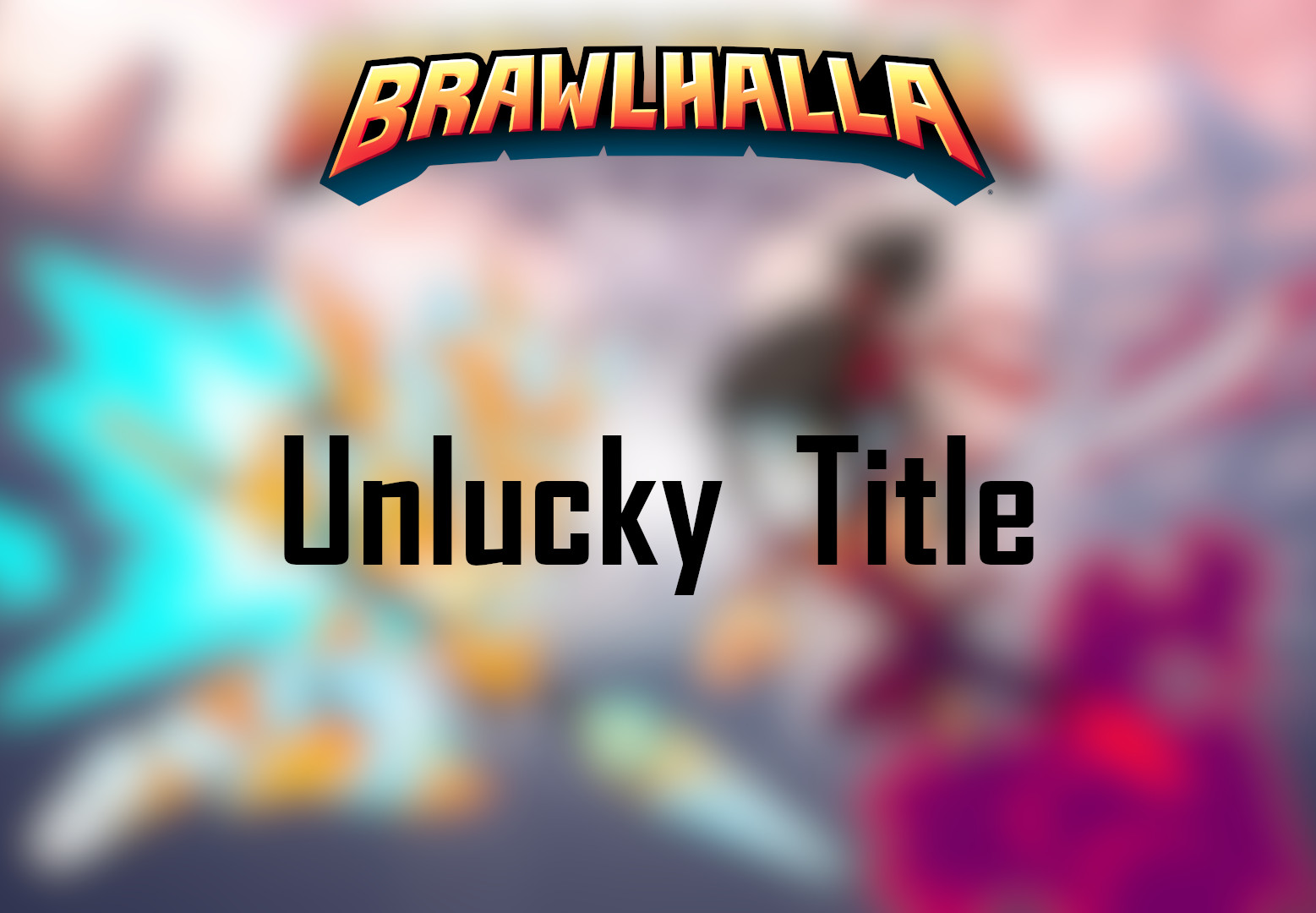 Brawlhalla - Unlucky Title DLC CD Key (1.57$)