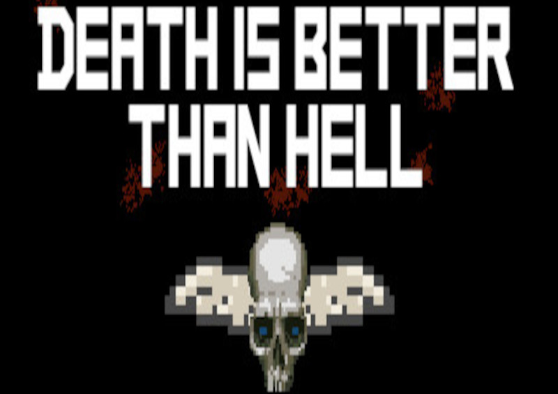 Death is better than Hell Steam CD Key (5.12$)